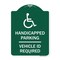 Signmission Handicapped Parking Vehicle Id Required Handicapped Heavy-Gauge Alum Sign, 18" x 24", GW-1824-23912 A-DES-GW-1824-23912 - alternate 1
